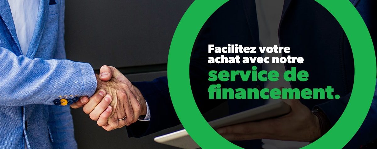 Facilitez votre achat avec notre service de financement.